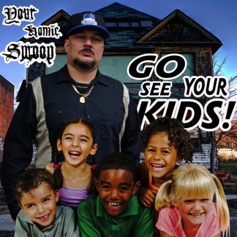 Go See Your Kids | Boomplay Music