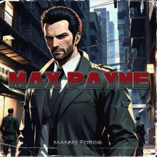 MAX PAYNE