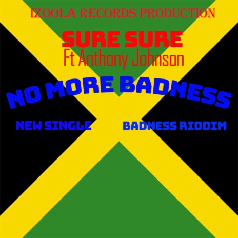 no more badness ft. anthony johnson | Boomplay Music