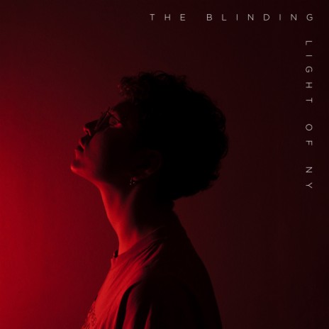 The blinding light of NY | Boomplay Music