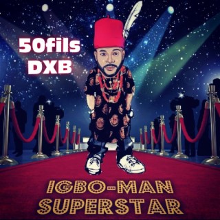 IGBO-MAN SUPERSTAR