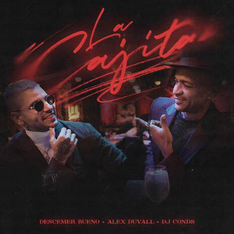 La Cajita ft. Alex Duvall & DJ Conds | Boomplay Music