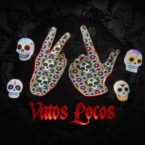 Vatos Locos | Boomplay Music