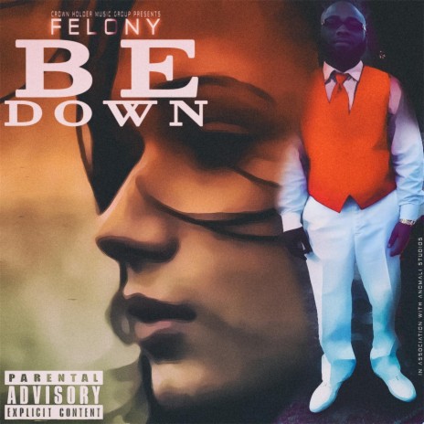 Be Down | Boomplay Music