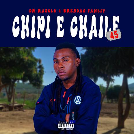 Chipi e Chaile | Boomplay Music