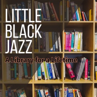 A Library for a Lifetime