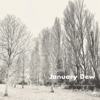 January Dew