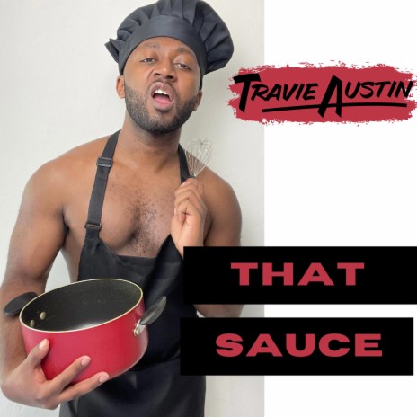 That Sauce! | Boomplay Music