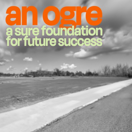 A Sure Foundation For Future Success | Boomplay Music