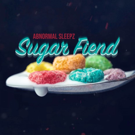 Sugar Fiend | Boomplay Music
