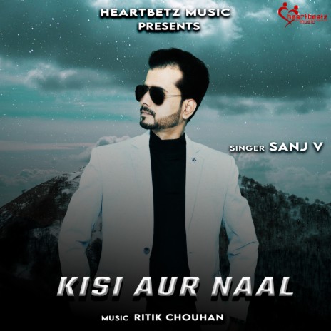 KISI AUR NAAL | Boomplay Music