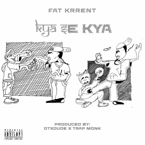 Kya Se Kya ft. Trap Monk & DTXdude | Boomplay Music