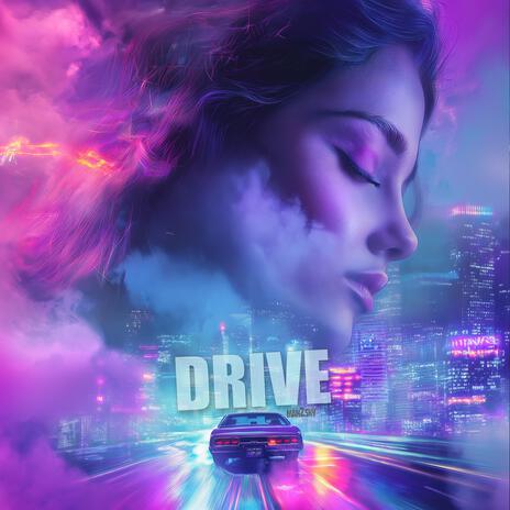 Drive | Boomplay Music