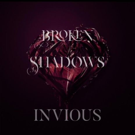 Broken Shadows | Boomplay Music