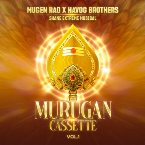 Murugan Cassette Vol.1 ft. Havoc Brothers | Boomplay Music