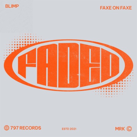 Faded (FAXE'S LATE NITE MIX) ft. FAXE ON FAXE | Boomplay Music