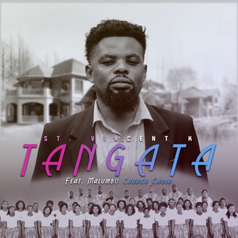 Tangata ft. Malumbo Church Choir