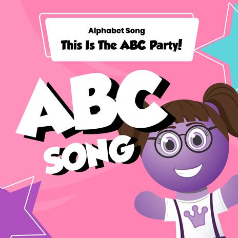 Alphabet Song (This is the ABC Party) | Boomplay Music