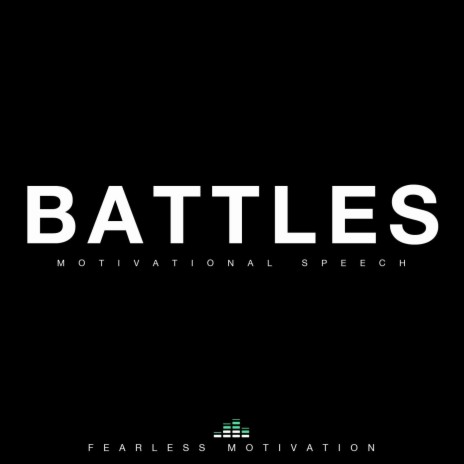 Battles (Motivational Speech) [feat. Jones 2.0] | Boomplay Music