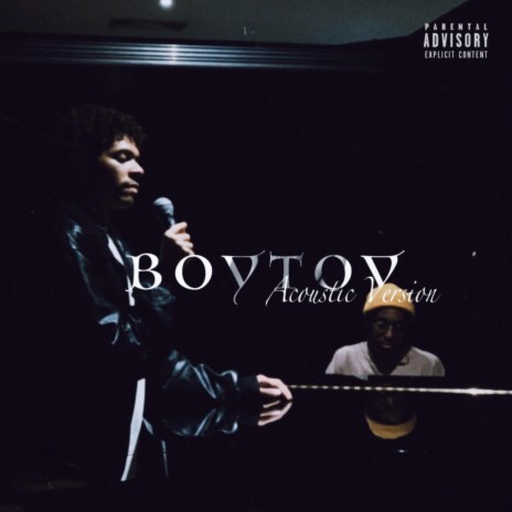 Boytoy (Acoustic Version) | Boomplay Music