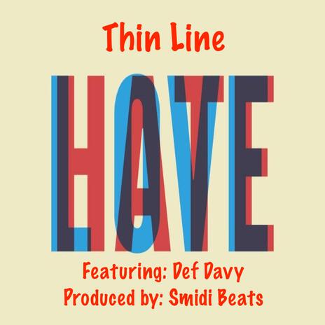 Thin Line ft. Def Davy | Boomplay Music