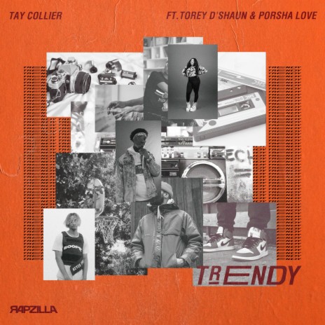 Trendy ft. Rapzilla, Torey D'Shaun & Porsha Love