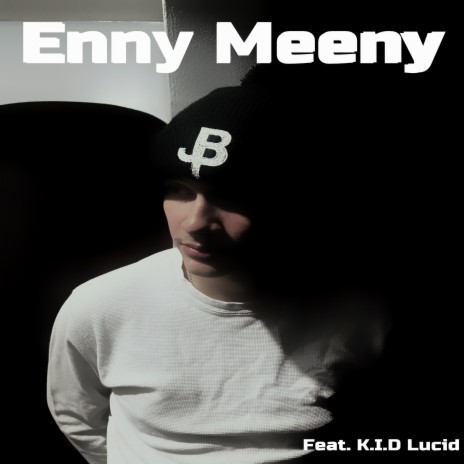 Enny Meeny ft. K.I.D Lucid