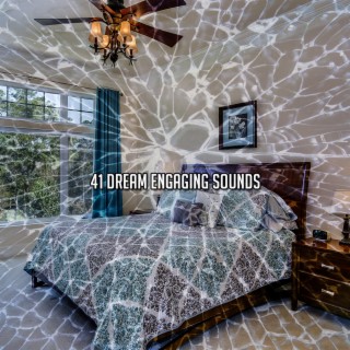 41 Dream Engaging Sounds