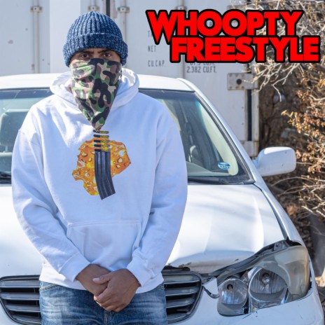 Whoopty Freestyle | Boomplay Music