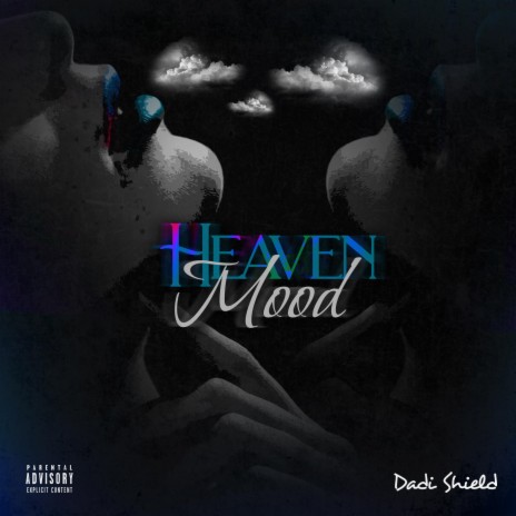 Heaven Mood | Boomplay Music