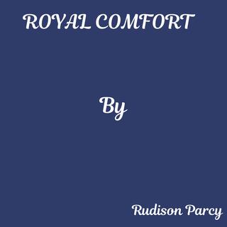 Royal Comfort