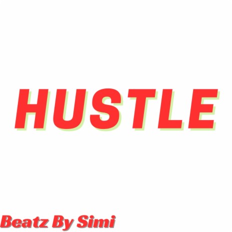 hustle | Boomplay Music