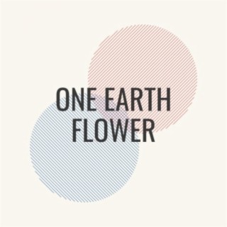 One Earth Flower