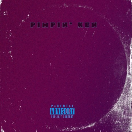 Pimpin' Ken | Boomplay Music