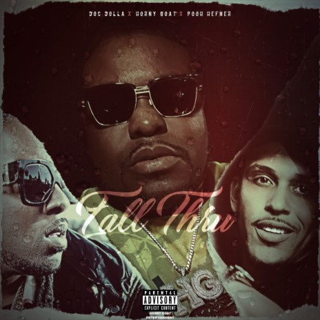 Fall Thru ft. Pooh Hefner & Doc Dolla | Boomplay Music