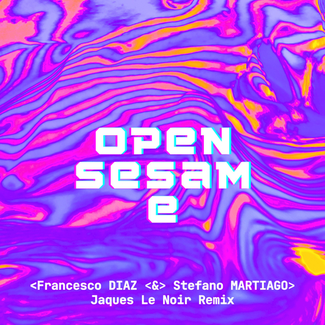 Open Sesame (Jaques Le Noir Remix Edit) ft. Stefano Martiago | Boomplay Music