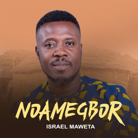 Noamegbor | Boomplay Music