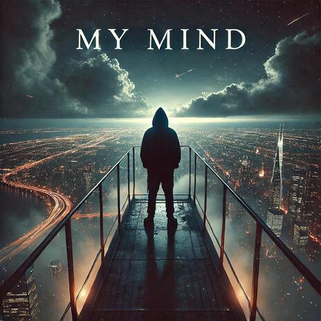 My Mind ft. Mason Hayes | Boomplay Music