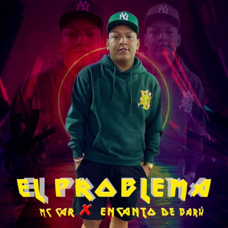 El Problema (A Capela) ft. Mc CaR | Boomplay Music