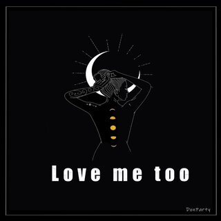 Love Me Too