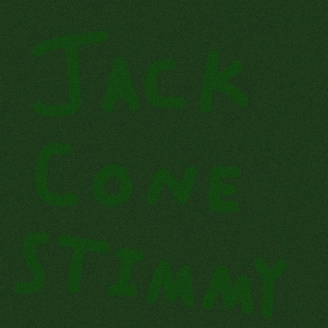 Jack Cone Stimmy | Boomplay Music