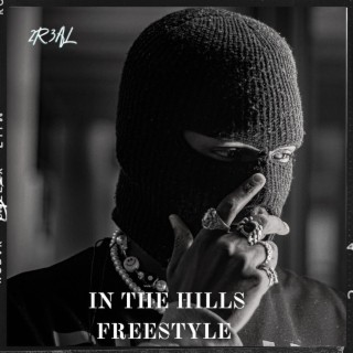 In the Hills Freestyle