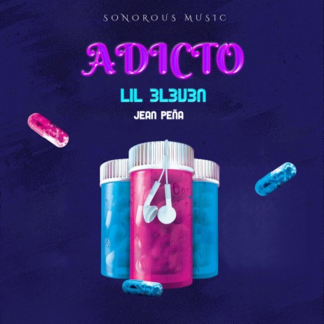 Adicto ft. Lil 3l3v3n | Boomplay Music