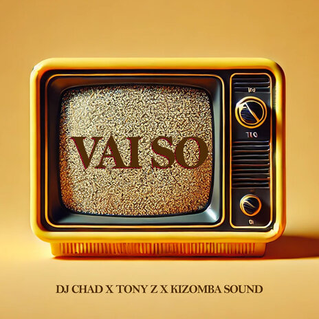 VAI SO ft. Tony Z & Kizomba Sound | Boomplay Music