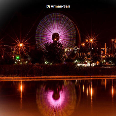 Dj Arman-Sari | Boomplay Music