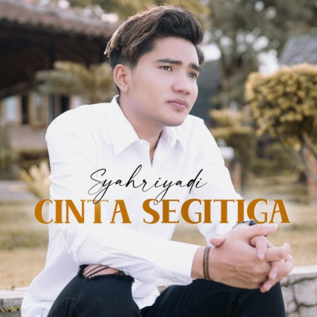 Cinta Segitiga | Boomplay Music