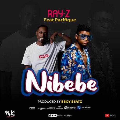 Nibebe ft. Pasifique | Boomplay Music