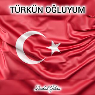 Türkün oğluyum