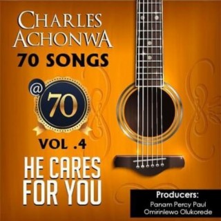 He cares for you (70 Songs at 70, Vol. 4)