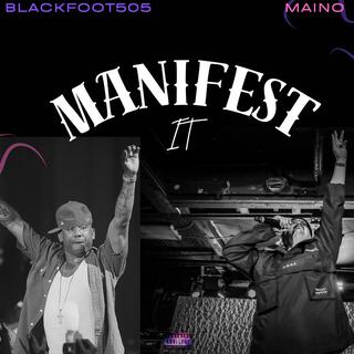 Manifest It (feat. Maino)